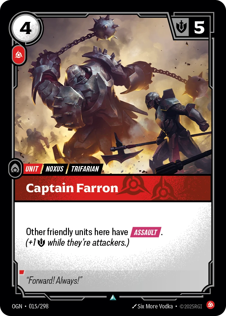 Riftbound Unit: Captain Farron. Other friendly units here have [Assault]. (+1 [S] while they're attackers.)