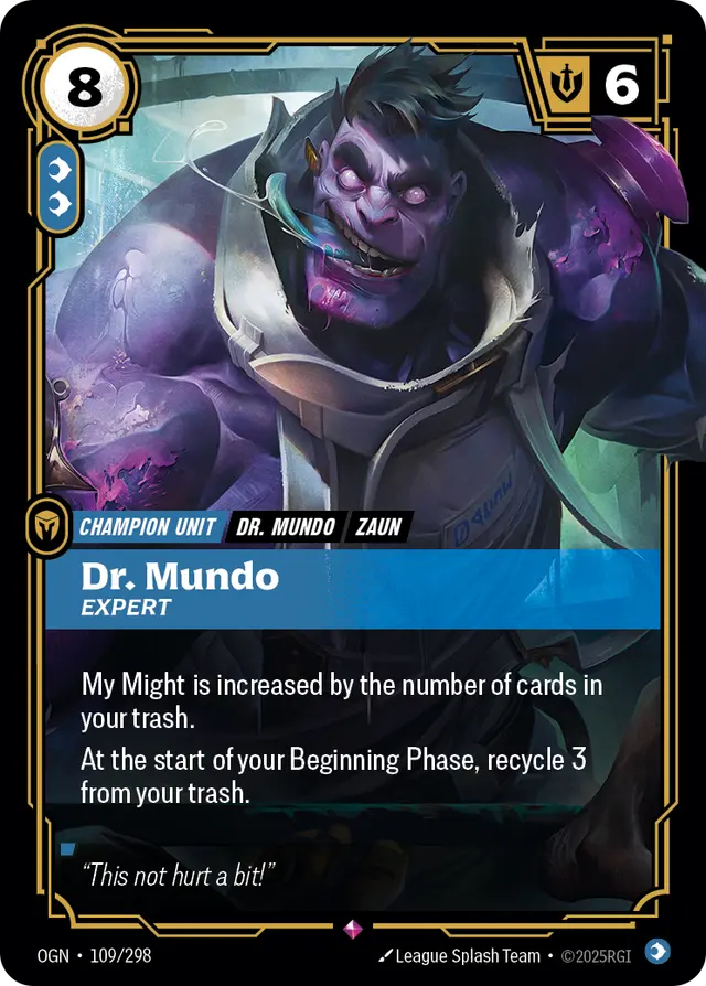 Dr. Mundo, Expert