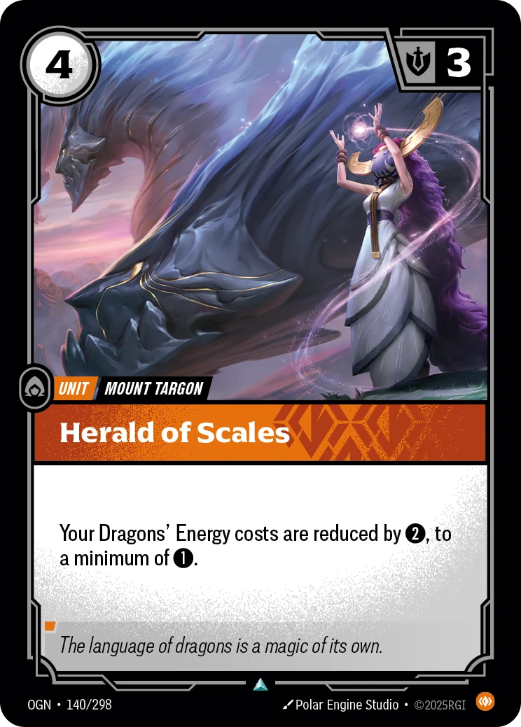 Riftbound Unit: Herald of Scales. Your Dragons' Energy costs are reduced by [2], to a minimum of [1].