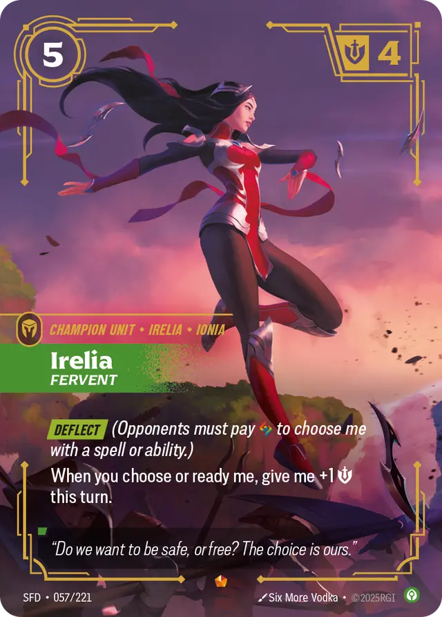Irelia, Fervent