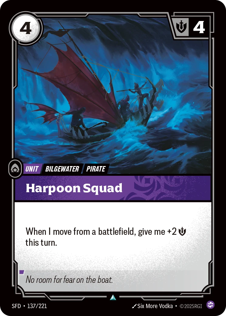 Riftbound Unit: Harpoon Squad. When I move from a battlefield, give me +2 [S] this turn.