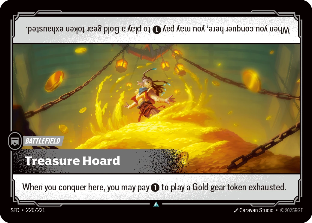 Riftbound Battlefield: Treasure Hoard. When you conquer here, you may pay [1] to play a Gold gear token exhausted.